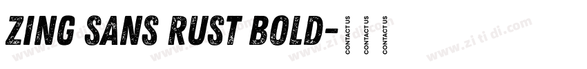 Zing Sans Rust Bold字体转换
